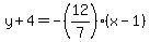 +y%2B4=-%2812%2F7%29%28x-1%29