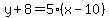 +y%2B8=5%28x-10%29+