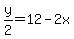 +y%2F2=12-2x