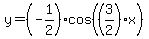 +y=%28-1%2F2%29cos%28%283%2F2%29x%29+