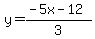 +y=%28-5x-12%29%2F3