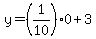 +y=%281%2F10%290%2B3
