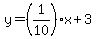 +y=%281%2F10%29x%2B3