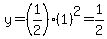 +y=%281%2F2%29%281%29%5E2=1%2F2