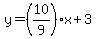 +y=%2810%2F9%29x%2B3