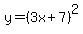 +y=%283x+%2B7%29%5E2
