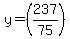+y=+%28237%2F75%29+