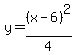 +y=+%28x-6%29%5E2%2F4+