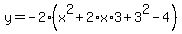 +y=+-2%28x%5E2%2B2%2Ax%2A3%2B3%5E2-4%29