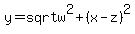 +y=+sqrt+w%5E2%2B%28x-z%29%5E2++