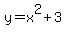 +y=+x%5E2%2B3+