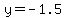 +y=-1.5+