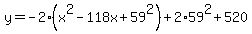 +y=-2%28x%5E2-118x%2B59%5E2%29%2B2%2A59%5E2%2B520+