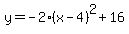 +y=-2%28x-4%29%5E2%2B16