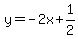 +y=-2x%2B1%2F2+