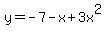 +y=-7-x%2B3x%5E2+