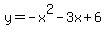 +y=-x%5E2-3x%2B6+
