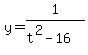 +y=1%2F%28t%5E2-16%29+