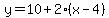 +y=10%2B2%28x-4%29