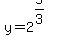 +y=2%5E%285%2F3%29+