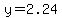 +y=2.24