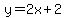+y=2x%2B2+
