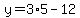 +y=3%2A5-12