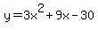 +y=3x%5E2%2B9x-30