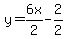 +y=6x%2F2-2%2F2