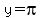 +y=pi+