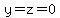 +y=z=0