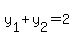 +y%5B1%5D+%2B+y%5B2%5D+=+2+