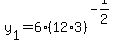 +y%5B1%5D+=+6%2A%28+12%2A3%29%5E%28-1%2F2%29+