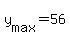 +y%5Bmax%5D+=+56+