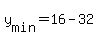 +y%5Bmin%5D+=+16+-+32+