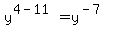 +y%5E%28+4+-+11+%29+=+y%5E%28-7%29+