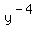 +y%5E%28-4%29