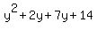 +y%5E2%2B2y%2B7y%2B14+