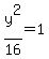 +y%5E2%2F16=1+