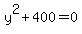 +y%5E2+%2B+400+=+0