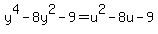 +y%5E4-8y%5E2-9+=u%5E2-8u-9