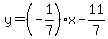 +y+=+%28-1%2F7%29%2Ax+-+11%2F7+