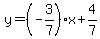 +y+=+%28-3%2F7%29%2Ax+%2B+4%2F7+