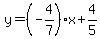+y+=+%28-4%2F7+%29%2Ax+%2B+4%2F5+