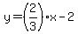 +y+=+%282%2F3%29%2Ax+-+2+