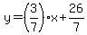 +y+=+%283%2F7%29%2Ax+%2B+26%2F7+