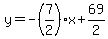 +y+=+-%287%2F2%29%2Ax+%2B+69%2F2+