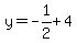 +y+=+-1%2F2+%2B+4+