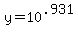 +y+=+10%5E.931+