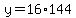+y+=+16%2A144+